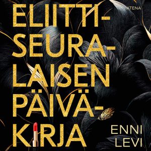 Eliittiseuralaisen päiväkirja