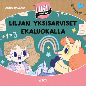 Liljan yksisarviset ekaluokalla