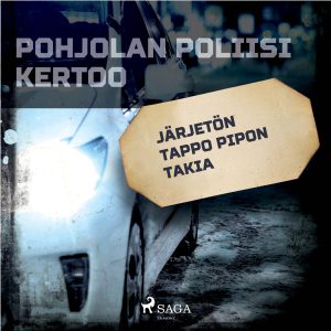 Järjetön tappo pipon takia