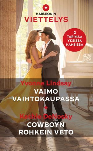 Vaimo vaihtokaupassa / Cowboyn rohkein veto