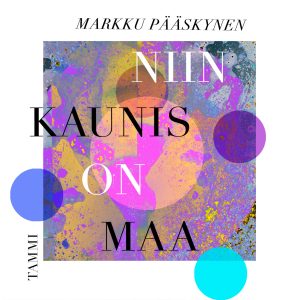 Niin kaunis on maa