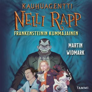 Kauhuagentti Nelli Rapp. Frankensteinin kummajainen