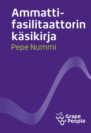 Ammattifasilitaattorin käsikirja