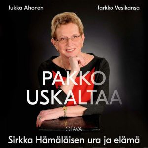 Pakko uskaltaa