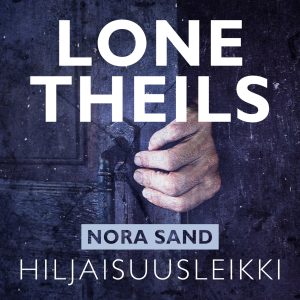 Nora Sand 4: Hiljaisuusleikki