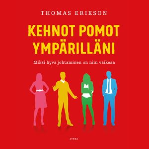 Kehnot pomot ympärilläni