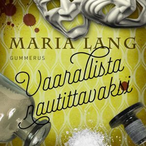 Vaarallista nautittavaksi