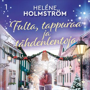 Tulta, tappuraa ja tähdenlentoja