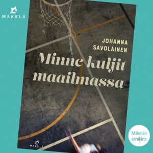 Minne kuljit maailmassa