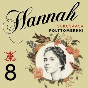 Hannah 8: Polttomerkki