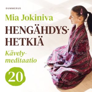 Hengähdyshetkiä: 20. Kävelymeditaatio