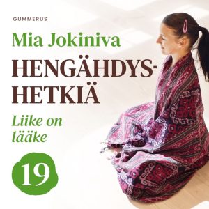Hengähdyshetkiä: 19. Liike on lääke