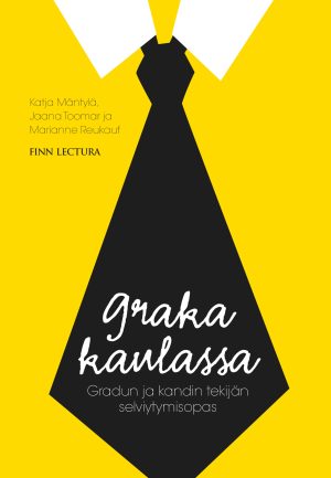 Graka kaulassa - gradun ja kandin tekijän selviytymisopas