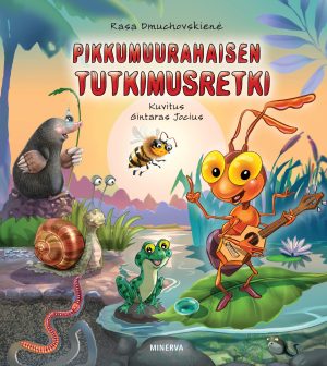 Pikkumuurahaisen tutkimusretki