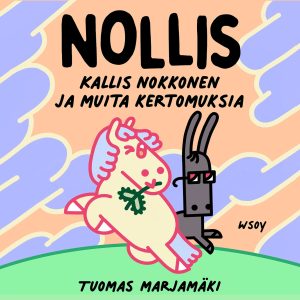 Nollis – Kallis nokkonen ja muita kertomuksia