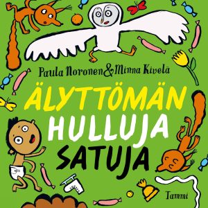 Älyttömän hulluja satuja