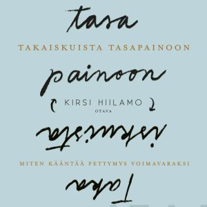 Takaiskuista tasapainoon