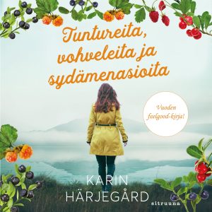 Tuntureita, vohveleita ja sydämenasioita