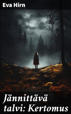 Jännittävä talvi: Kertomus