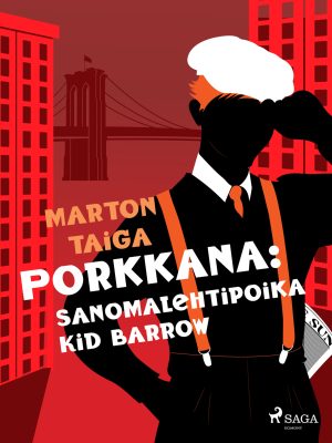 Porkkana: Sanomalehtipoika Kid Barrow