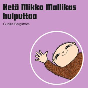 Ketä Mikko Mallikas huiputtaa