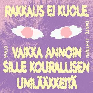 Rakkaus ei kuole, vaikka annoin sille kourallisen unilääkkeitä