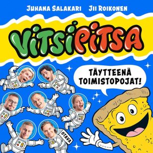 Vitsipitsa - täytteenä Toimistopojat