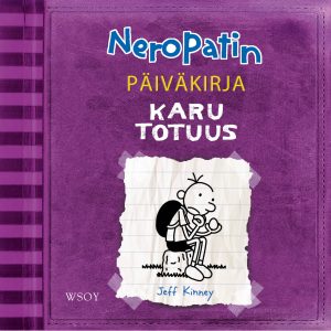 Neropatin päiväkirja: Karu totuus