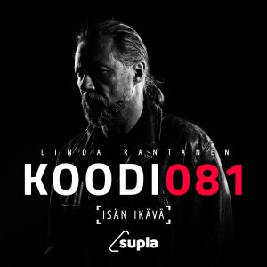 Koodi 081 Isän ikävä