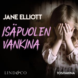 Isäpuolen vankina: Tositarina