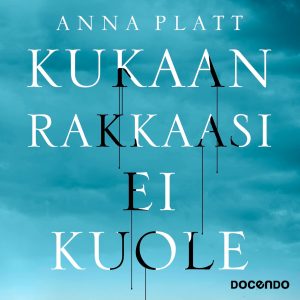 Kukaan rakkaasi ei kuole