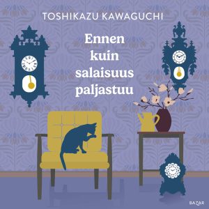 Ennen kuin salaisuus paljastuu