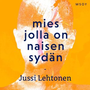 Mies jolla on naisen sydän