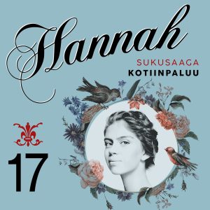 Hannah 17: Kotiinpaluu