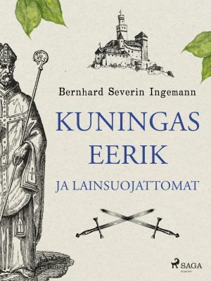 Kuningas Eerik ja lainsuojattomat