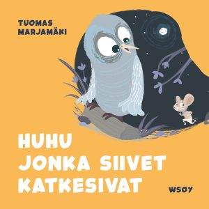 Pikku Kakkosen iltasatu: Huhu jonka siivet katkesivat