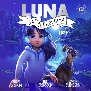 Luna ja supervoima - Löytö
