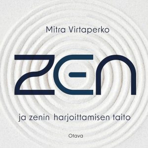 Zen ja zenin harjoittamisen taito