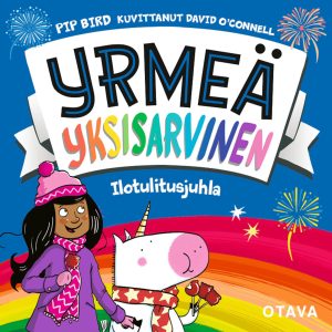 Yrmeä yksisarvinen - Ilotulitusjuhla