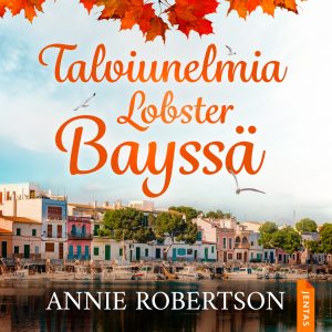 Talviunelmia Lobster Bayssä