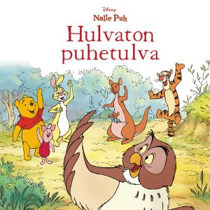 Nalle Puh. Hulvaton puhetulva