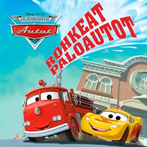 Disney Pixar Autot. Rohkeat paloautot