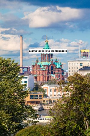 Elämä tai pelkkä olemassaolo