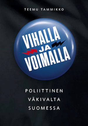 Vihalla ja voimalla