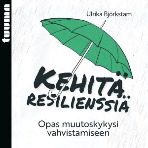 Kehitä resilienssiä