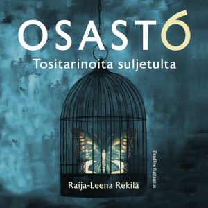 Osasto 6- Tositarinoita suljetulta