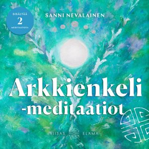 Arkkienkelimeditaatiot
