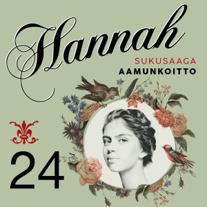 Hannah 24: Aamunkoitto
