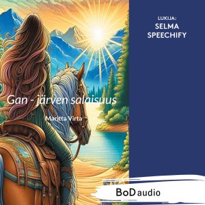 Gan - järven salaisuus (lyhentämätön)