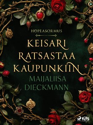 Keisari ratsastaa kaupunkiin